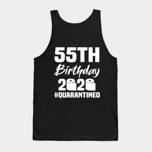 55th Birthday 2020 Quarantined Tank Top